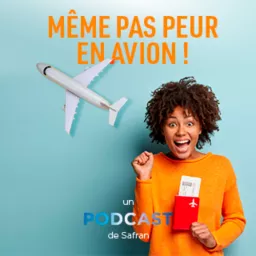 Même pas peur en avion ! Ready To Fly ! Podcast artwork