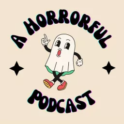 A Horrorful Podcast artwork