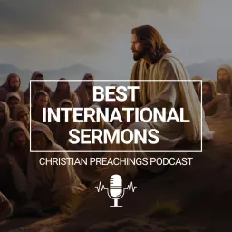 Best International Sermons Podcast artwork