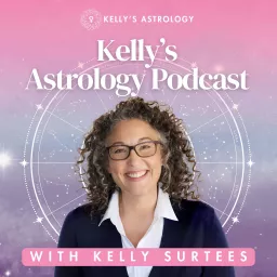 Kelly's Astrology Podcast artwork