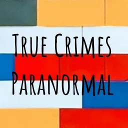 True Crimes Paranormal