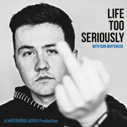 Life Too Seriously Podcast artwork