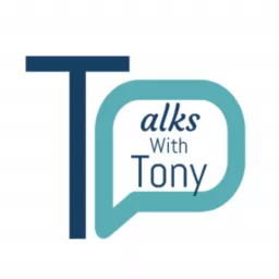 Talks with Tony Podcast artwork