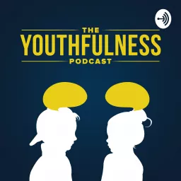 The Youthfulness Podcast artwork