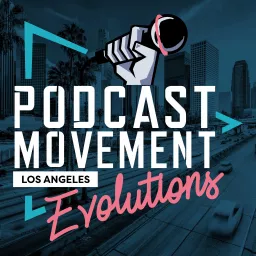 Podcast Movement Evolutions 2020 artwork