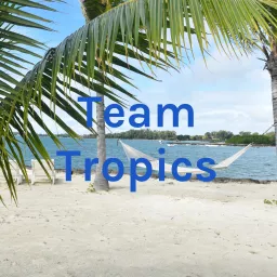 Team Tropics Podcast artwork