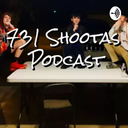 731 Shootas Podcast artwork