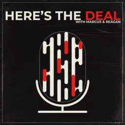 Here’s The Deal Podcast artwork