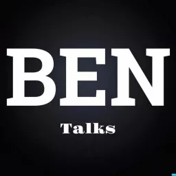 BEN Talks Podcast artwork