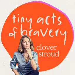 Tiny Acts of Bravery Podcast artwork