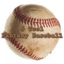 5 Tool Fantasy Baseball Podcast artwork
