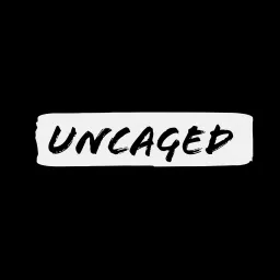 Uncaged Podcast artwork