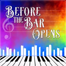 Before the Bar Opens Podcast artwork