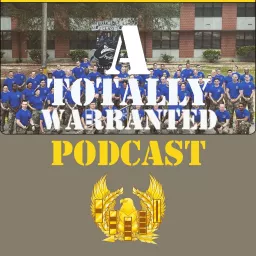 A Totally Warranted Podcast artwork