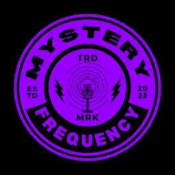 The Mystery Frequency | Audio Drama Radio Podcast artwork