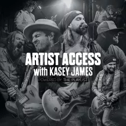 Artist Access with Kasey James Podcast artwork