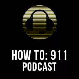 How To: 911 Podcast artwork