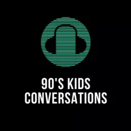 90's Kids Conversations Podcast artwork