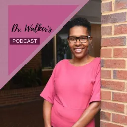 Conversations with Dr. Walker Podcast artwork