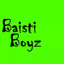 Baisti Boyz Podcast artwork