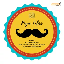 Piya Files Podcast artwork