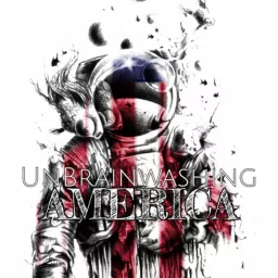 UNBRAINWASHING America Podcast artwork