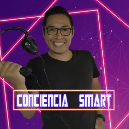 Conciencia Smart Podcast artwork