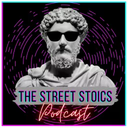 The Street Stoics Podcast