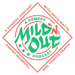 MILD N OUT Podcast artwork