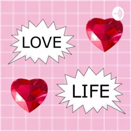 Love Life with Victoria Hurtado Podcast artwork