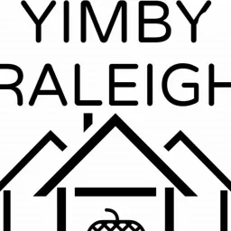 YIMBY Raleigh Podcast artwork