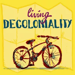 Living decoloniality