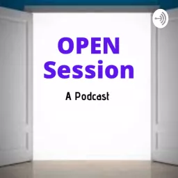 Open Session Podcast artwork