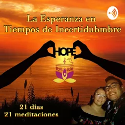 21 Meditaciones -La Esperanza en Tiempos de Incertidumbre Podcast artwork