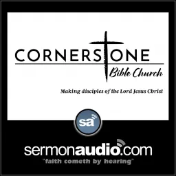 Cornerstone Bible Church Podcast artwork