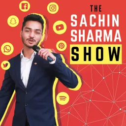 The Sachin Sharma Show | Marketing | Business | Life Podcast artwork