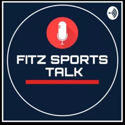 Fitz Sports Talk Podcast artwork