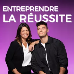 Entreprendre la réussite