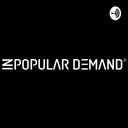 In Popular Demand Podcast artwork