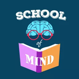 School of Mind Podcast artwork