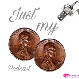 Just my 2 cents Podcast artwork