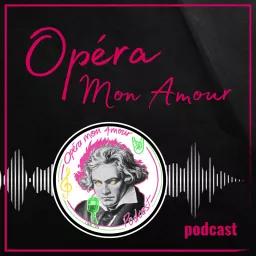 Opéra Mon Amour