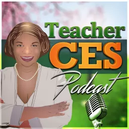 Teacher Ces Podcast artwork