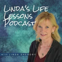 Linda's Life Lessons Podcast artwork