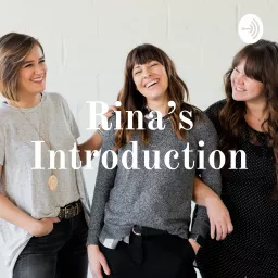 Rina’s Introduction Podcast artwork