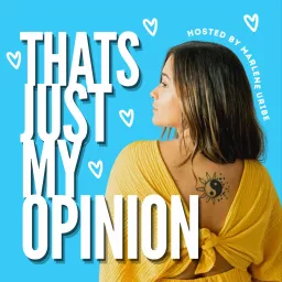 That's Just My Opinion Podcast artwork