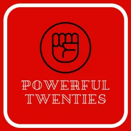 Powerful Twenties Podcast artwork