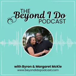 Beyond I Do Podcast artwork