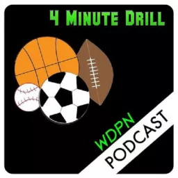 4 Minute Drill (WDPN) Podcast artwork