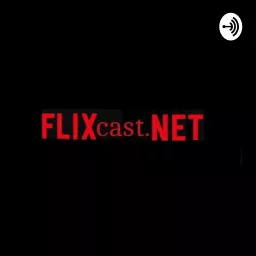 FLIXCAST.NET Podcast artwork